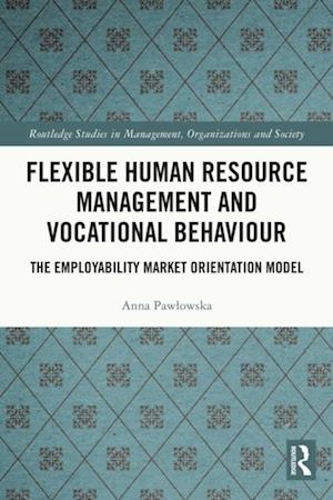 Flexible Human Resource Management and Vocational Behaviour