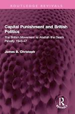 Capital Punishment and British Politics