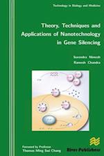 Theory, Techniques and Applications of Nanotechnology in Gene Silencing