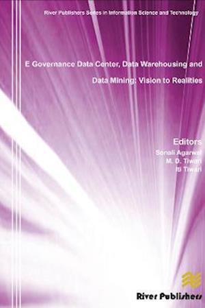 E Governance Data Center, Data Warehousing and Data Mining