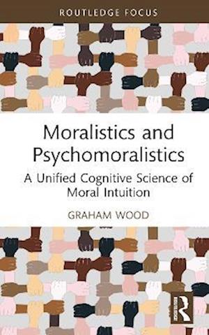 Moralistics and Psychomoralistics