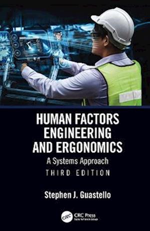Human Factors Engineering and Ergonomics