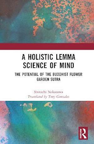 Holistic Lemma Science of Mind