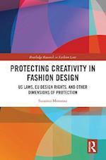 Protecting Creativity in Fashion Design