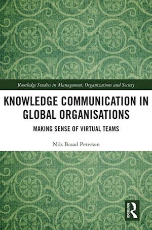 Knowledge Communication in Global Organisations