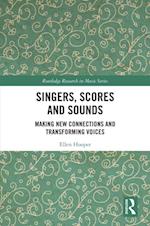 Singers, Scores and Sounds