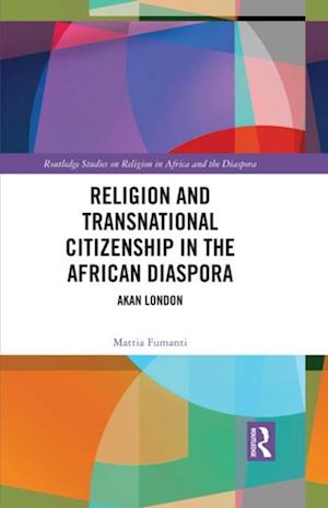 Religion and Transnational Citizenship in the African Diaspora