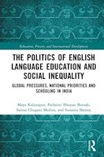 The Politics of English Language Education and Social Inequality