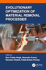 Evolutionary Optimization of Material Removal Processes