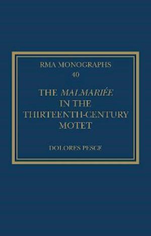 Malmariee in the Thirteenth-Century Motet