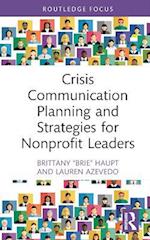 Crisis Communication Planning and Strategies for Nonprofit Leaders