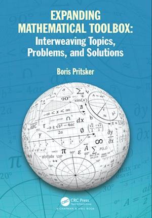 Expanding Mathematical Toolbox: Interweaving Topics, Problems, and Solutions