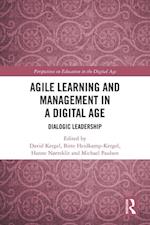 Agile Learning and Management in a Digital Age