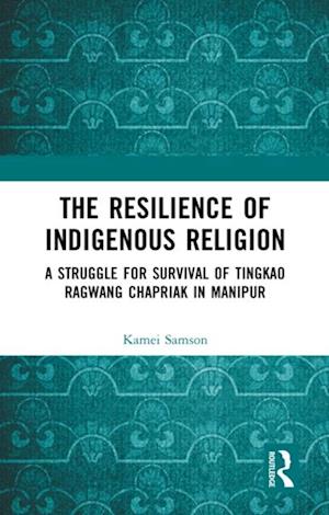 Resilience of Indigenous Religion