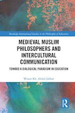 Medieval Muslim Philosophers and Intercultural Communication
