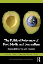 The Political Relevance of Food Media and Journalism