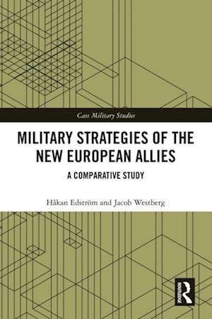 Military Strategies of the New European Allies