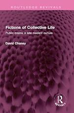 Fictions of Collective Life