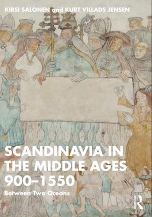 Scandinavia in the Middle Ages 900-1550