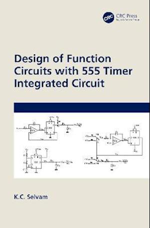 Design of Function Circuits with 555 Timer Integrated Circuit