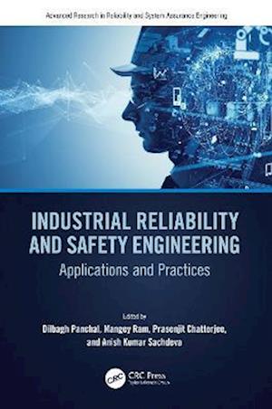 Industrial Reliability and Safety Engineering