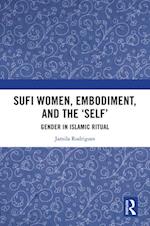 Sufi Women, Embodiment, and the 'Self'