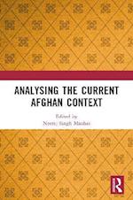 Analysing the Current Afghan Context