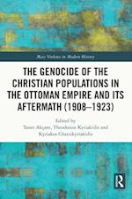 Genocide of the Christian Populations in the Ottoman Empire and its Aftermath (1908-1923)