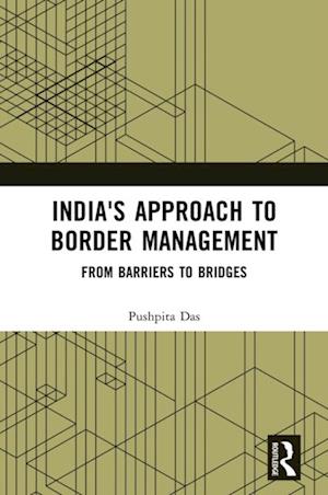 India's Approach to Border Management