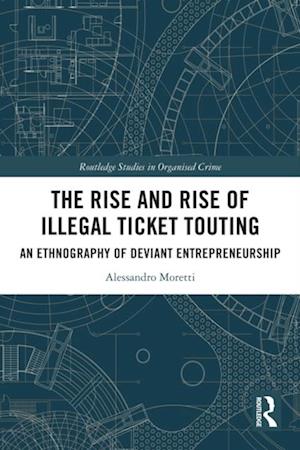 Rise and Rise of Illegal Ticket Touting