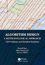 Algorithm Design: A Methodological Approach - 150 problems and detailed solutions