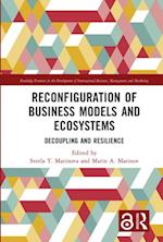 Reconfiguration of Business Models and Ecosystems