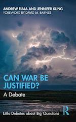 Can War Be Justified?