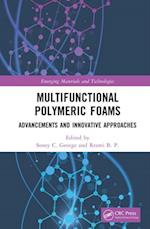 Multifunctional Polymeric Foams