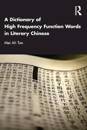 Dictionary of High Frequency Function Words in Literary Chinese