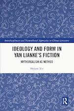 Ideology and Form in Yan Lianke's Fiction