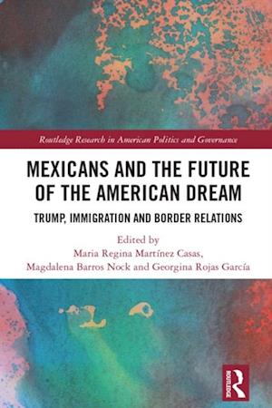 Mexicans and the Future of the American Dream