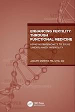 Enhancing Fertility through Functional Medicine