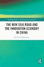 New Silk Road and the Innovation Economy in China