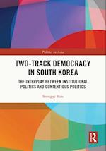 Two-Track Democracy in South Korea