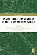 Anglo-Dutch Connections in the Early Modern World