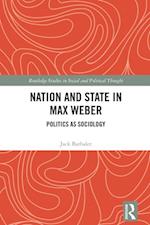 Nation and State in Max Weber