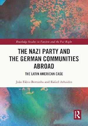 Nazi Party and the German Communities Abroad