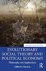 Evolutionary Social Theory and Political Economy