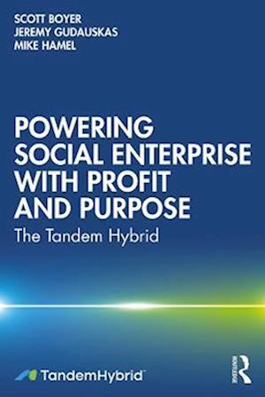 Powering Social Enterprise with Profit and Purpose