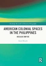 American Colonial Spaces in the Philippines