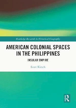 American Colonial Spaces in the Philippines