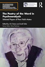 Poetry of the Word in Psychoanalysis