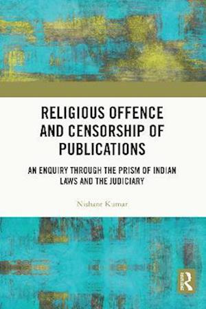 Religious Offence and Censorship of Publications