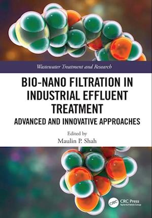 Bio-Nano Filtration in Industrial Effluent Treatment